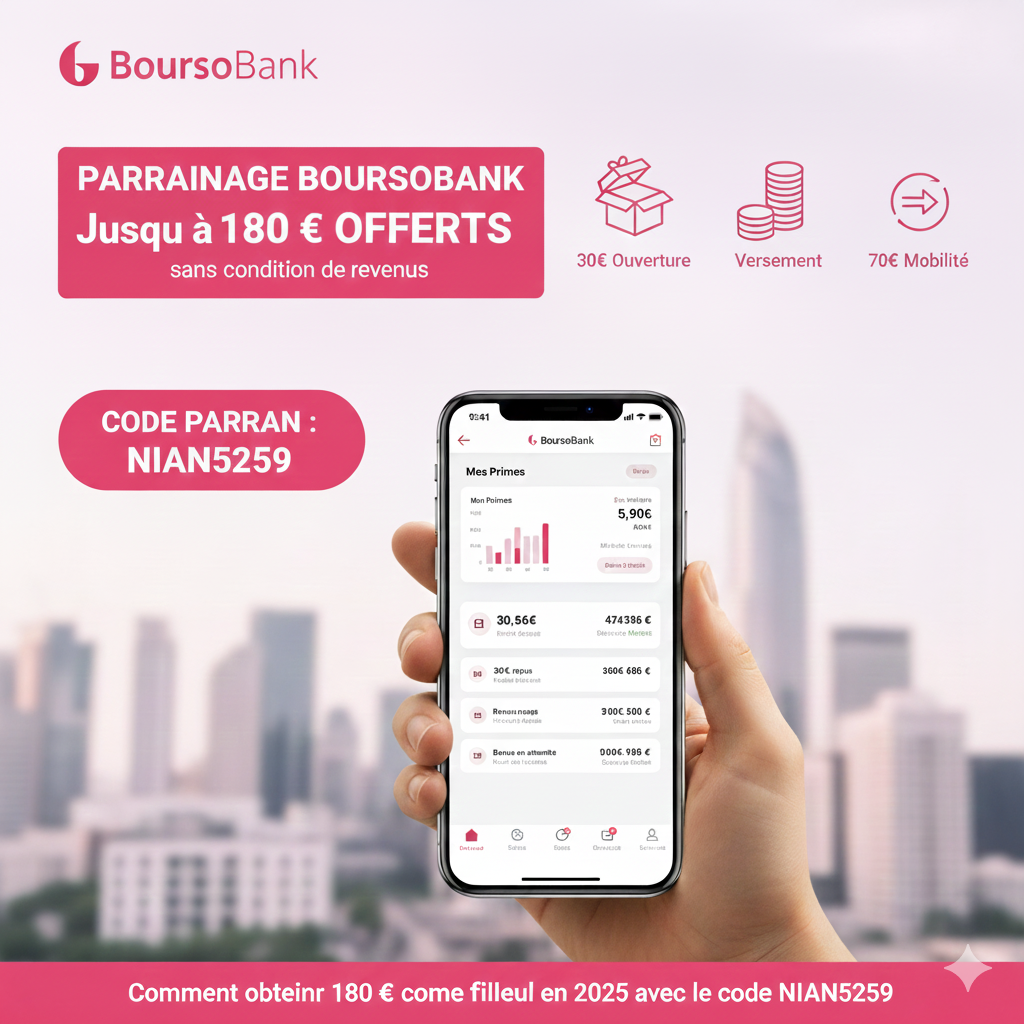 Parrainage BoursoBank conditions : comment obtenir 180 € comme filleul (sans condition de revenus) avec le code NIAN5259