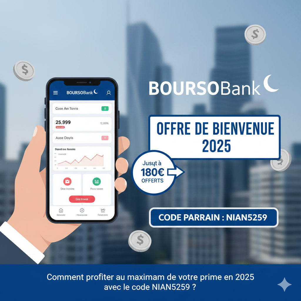 Code Boursobank : comment profiter au maximum de votre prime en 2026 avec le code NIAN5259 ?