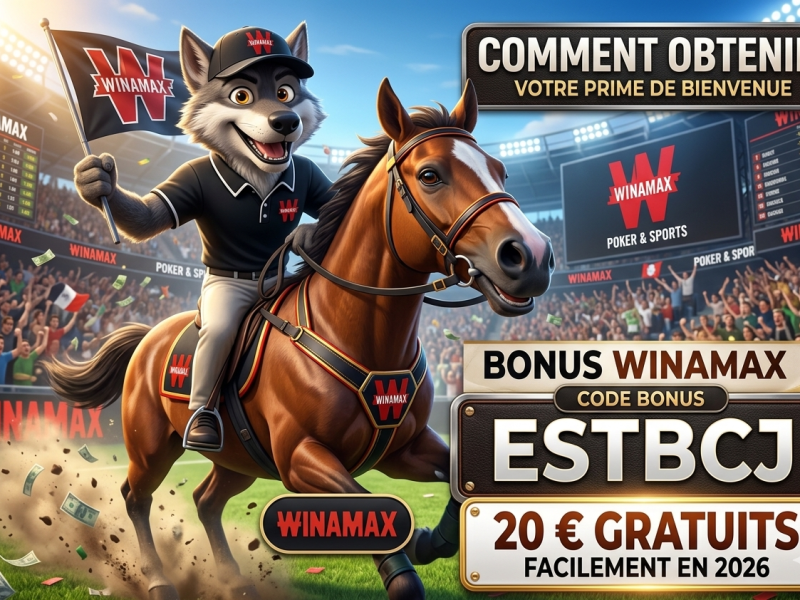 Bonus Winamax code ESTBCJ : comment obtenir 20 € gratuits facilement en&nbsp;2026