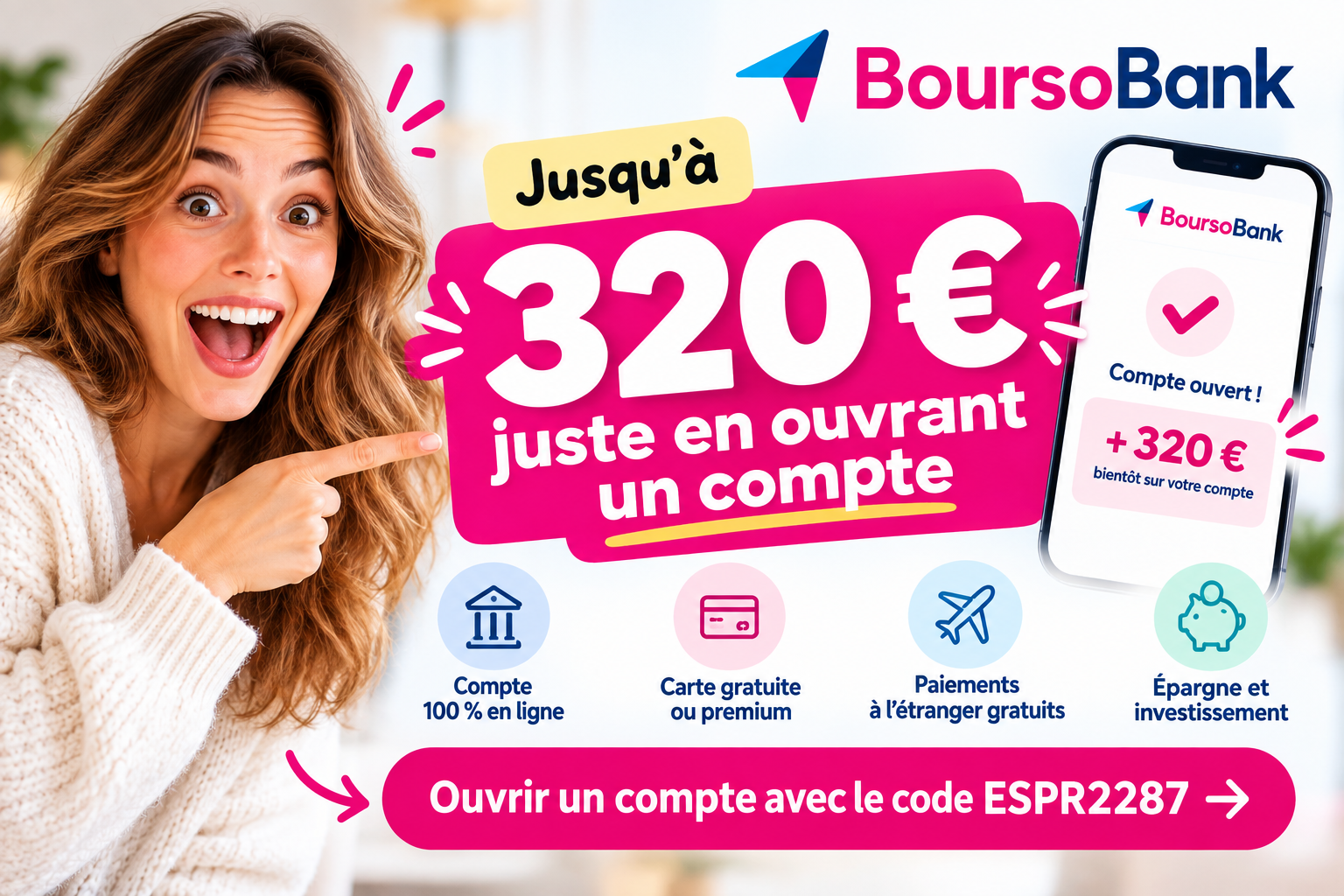 Offre BoursoBank 320 euros : profitez de notre code parrainage ESPR2287